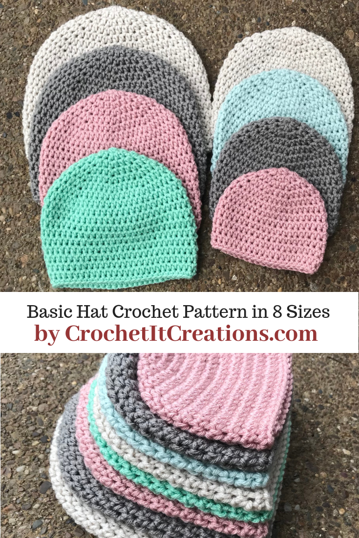 Basic Hat Crochet Pattern in All Sizes Crochet It Creations