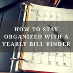 how to stay organized with a yearly bill binder