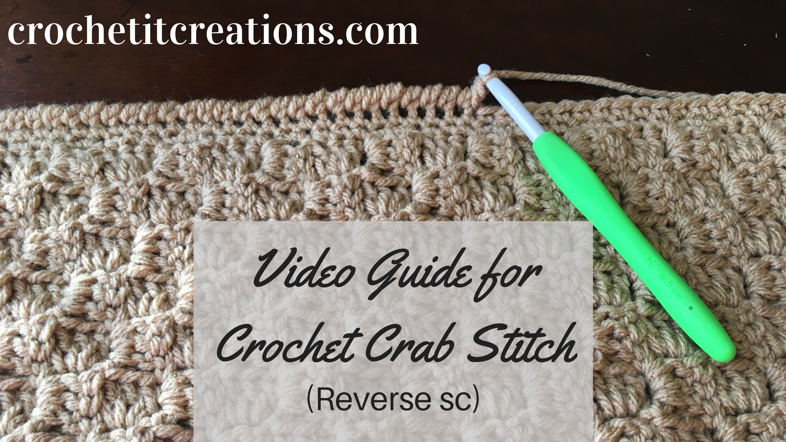 Video Guide for Crochet Crab Stitch