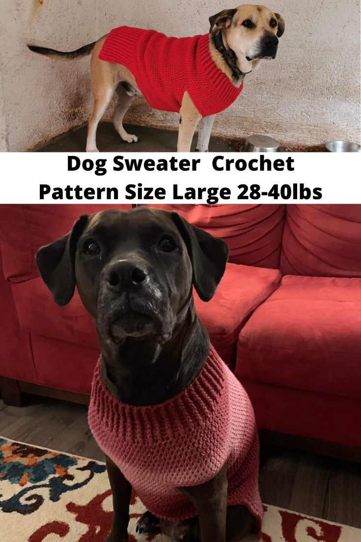 Large Dog Sweater Crochet Pattern - Crochet It Creations